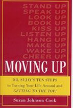 Moving Up by Dr. Sujay
